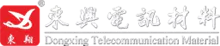 Hangzhou Dongxing Telecommunication Material Co.,Ltd