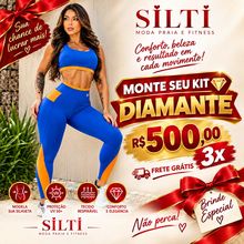SILTI! Você já conhece o nosso Kit Diamante? (Moda Fitness)